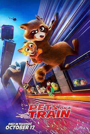 فيلم Pets on a Train 2025 مترجم