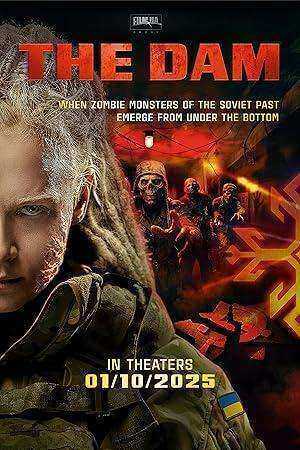 فيلم The Dam 2025 مترجم اون لاين