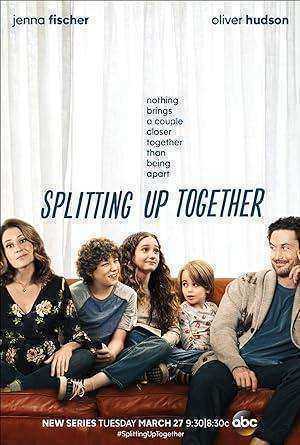 مسلسل Splitting Up Together الموسم الاول مترجم