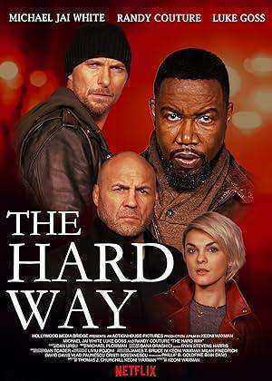 فيلم The Hard Way 2019 مترجم